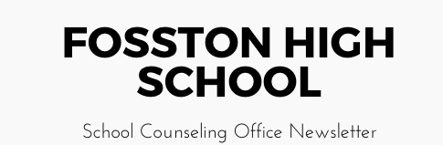 Fosston High School School Counseling Office Newsletter 